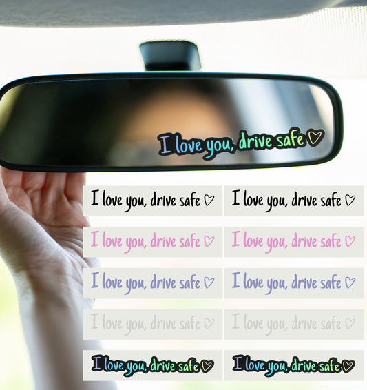 10PCS I Love You Drive Safe, I Love You Drive Safe Mirror Sticker for Car Windows & Rearview, Funny and Cute Decals to Show Your Loves, Waterproof & Reusable